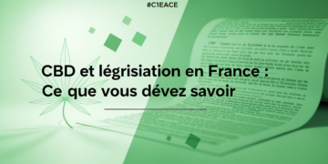 CBD et législation en France : Ce que vous devez savoir en 2026