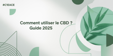 Comment utiliser le CBD ? Guide 2025