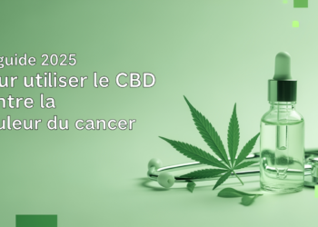 Le guide 2025 pour utiliser le CBD contre la douleur du cancer